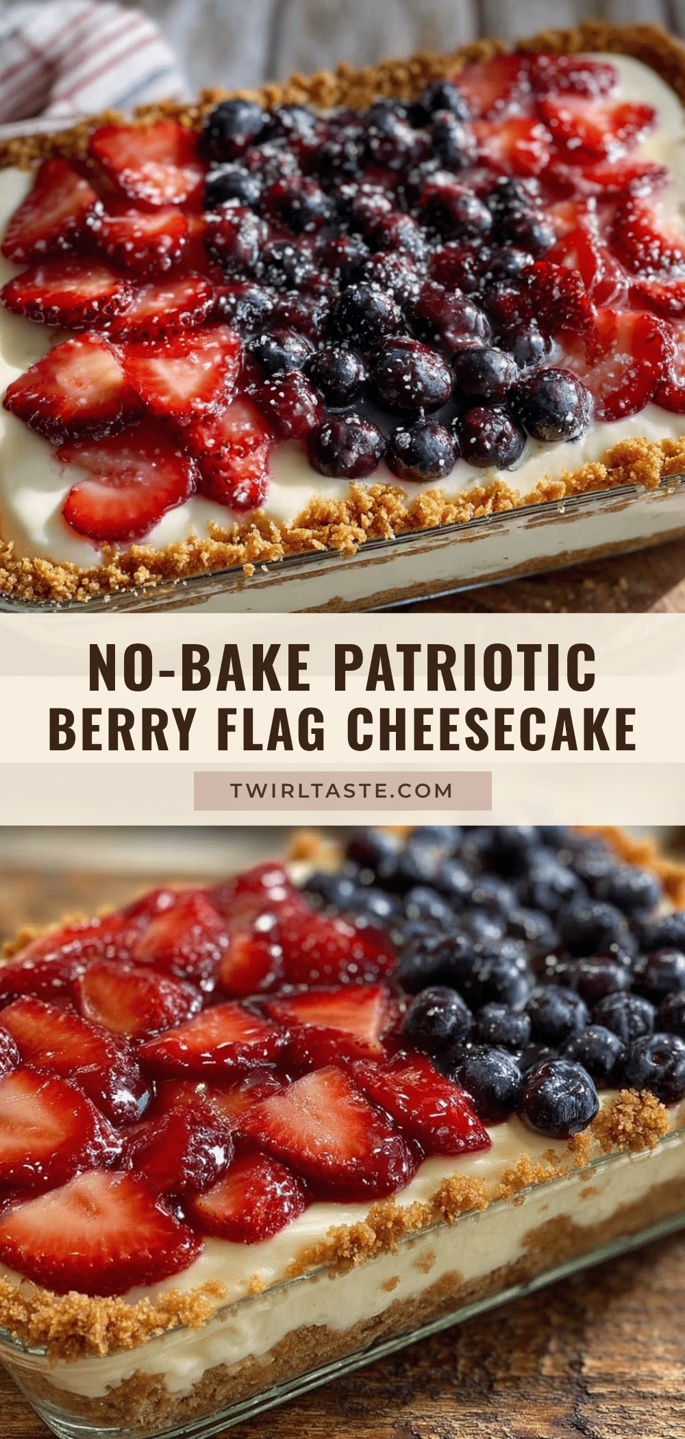 Patriotic No-Bake Strawberry Blueberry Flag Cheesecake recipe
