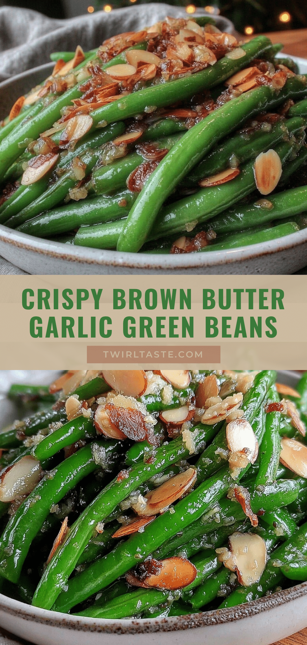 crispy brown butter garlic green beans with almonds recipe