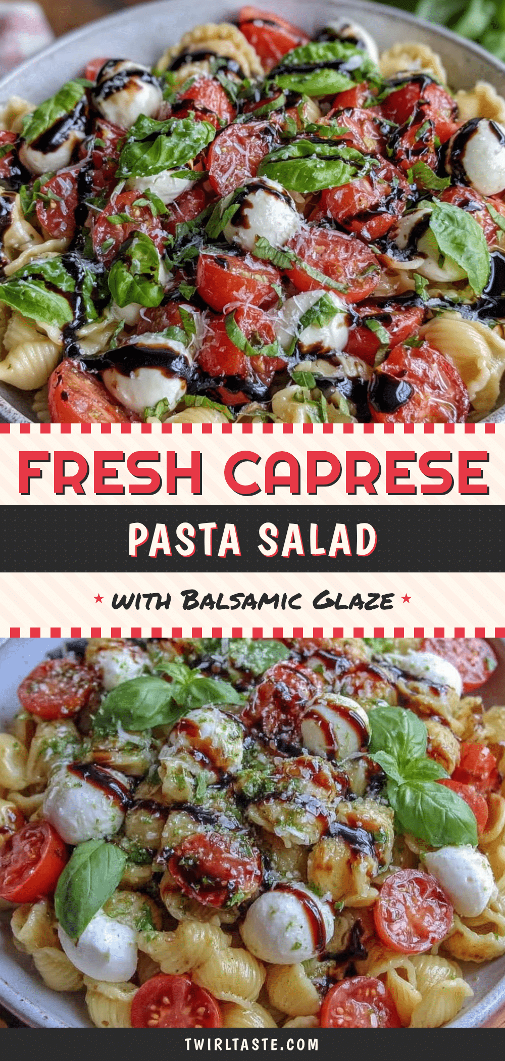Fresh Caprese Pasta Salad recipe