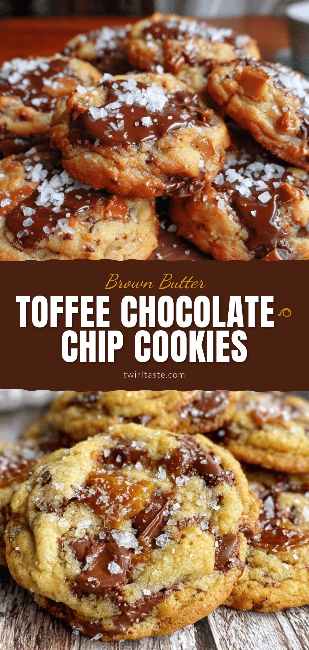brown butter toffee chocolate chip cookies recipe