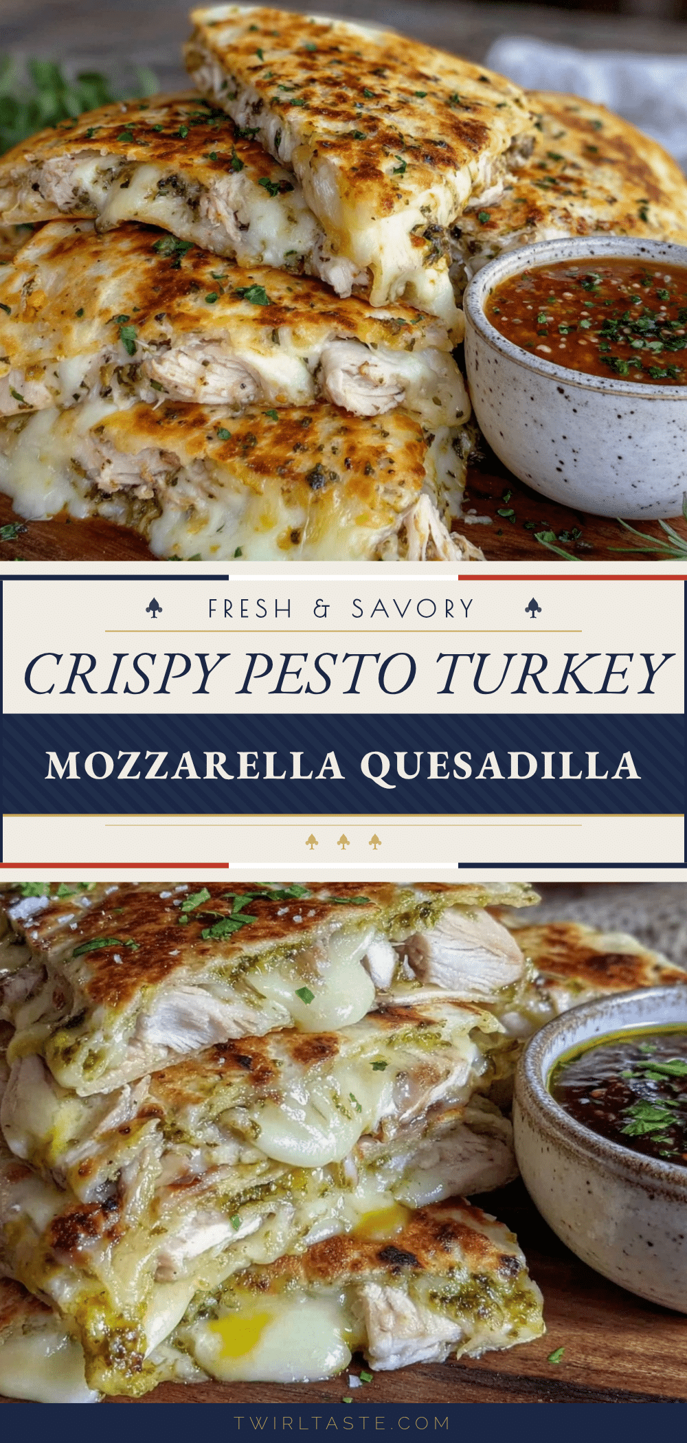 crispy pesto turkey quesadilla recipe