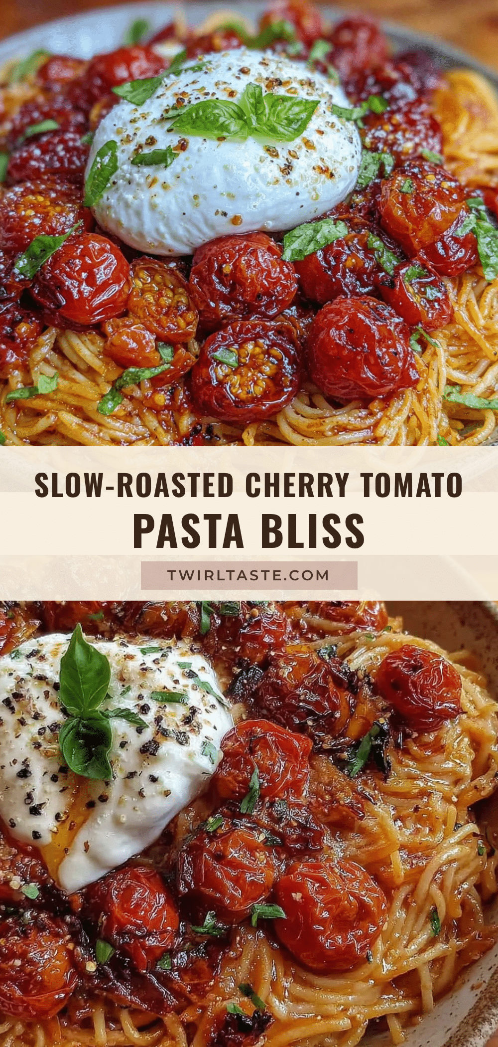 slow-roasted cherry tomato pasta with burrata recipe