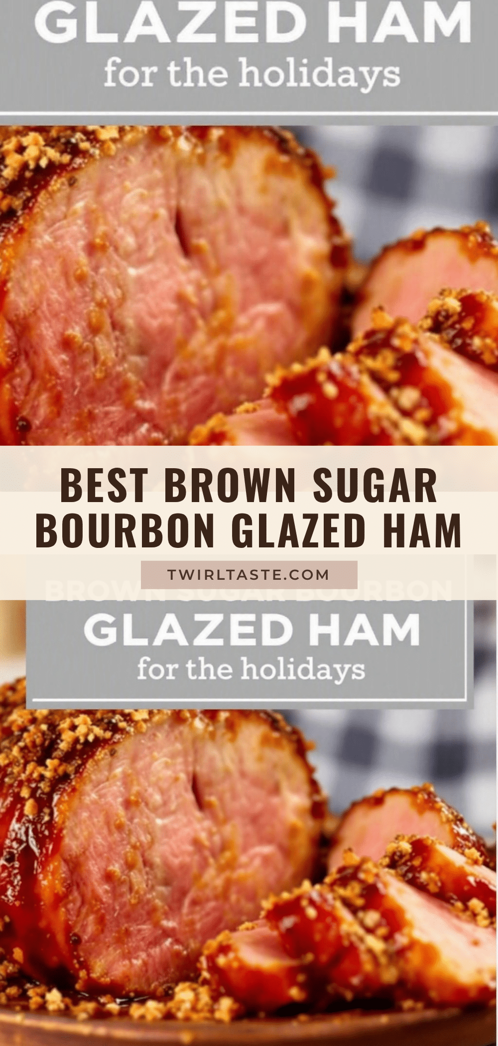 brown sugar bourbon glazed ham recipe