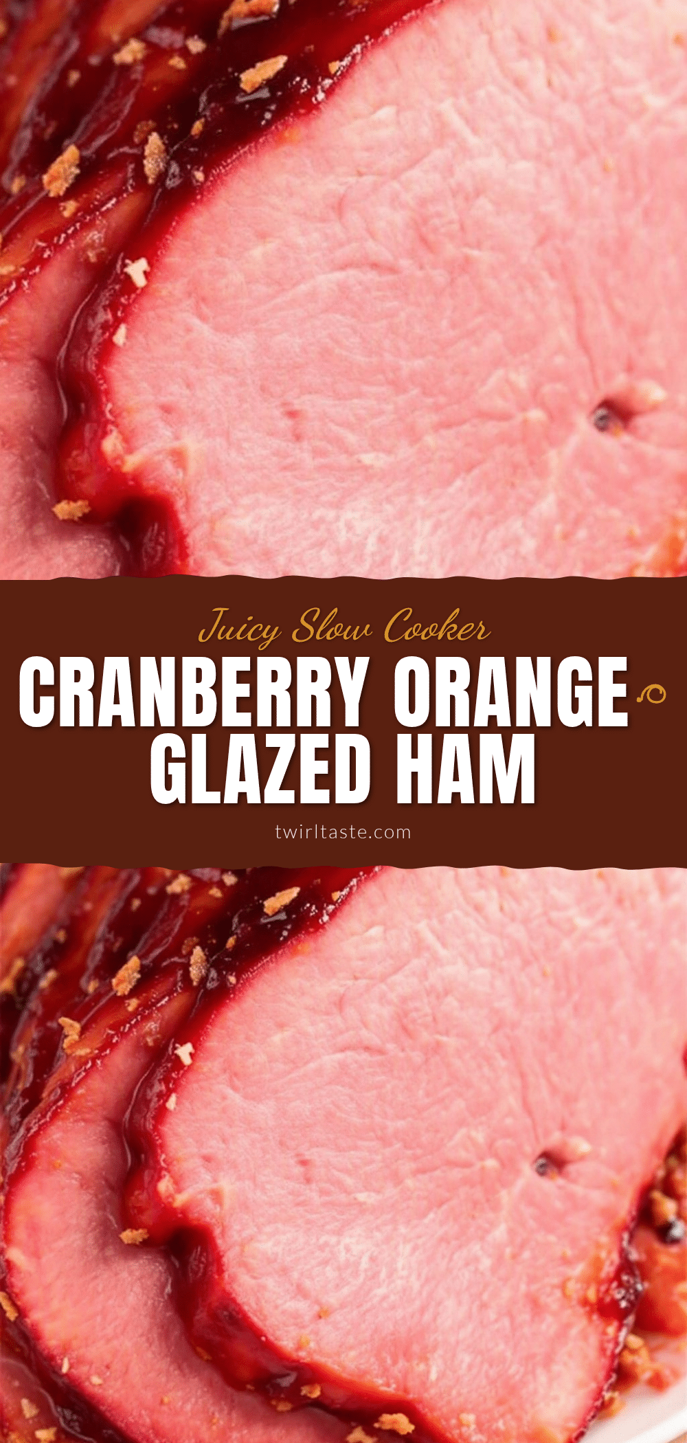 slow cooker cranberry orange glazed ham recipe
